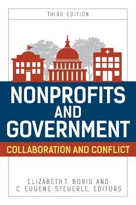 Organizaciones sin ánimo de lucro y Gobierno: Colaboración y conflicto - Nonprofits and Government: Collaboration and Conflict