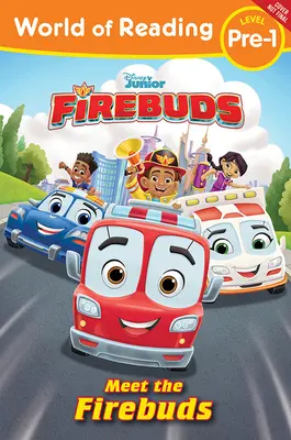 Mundo de la Lectura: Firebuds: Conoce a los Firebuds - World of Reading: Firebuds: Meet the Firebuds