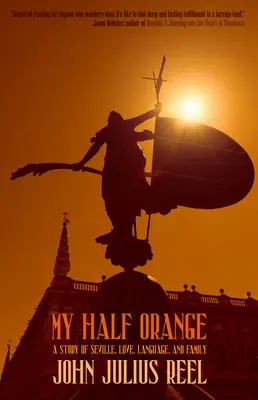 Mi media naranja: Una historia de amor y lenguaje en Sevilla - My Half Orange: A Story of Love and Language in Seville