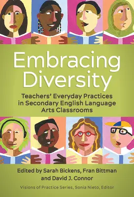 Embracing Diversity: Prácticas cotidianas de los profesores en las aulas de lengua inglesa de secundaria - Embracing Diversity: Teachers' Everyday Practices in Secondary English Language Arts Classrooms