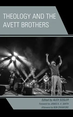 La teología y los Avett Brothers - Theology and the Avett Brothers