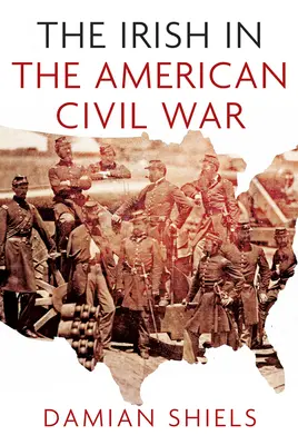 Los irlandeses en la Guerra Civil estadounidense - Irish in the American Civil War