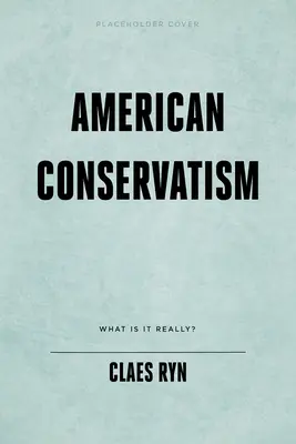 El fracaso del conservadurismo estadounidense: -Y el camino no tomado - The Failure of American Conservatism: --And the Road Not Taken