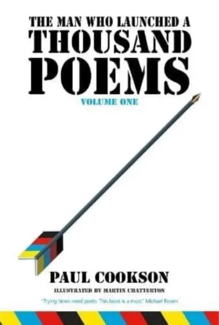 El hombre que lanzó mil poemas, volumen uno - Man Who Launched a Thousand Poems, Volume One