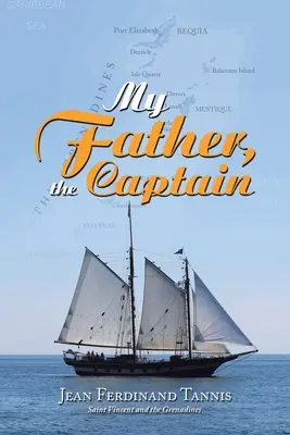 Mi padre, el capitán - My Father, the Captain