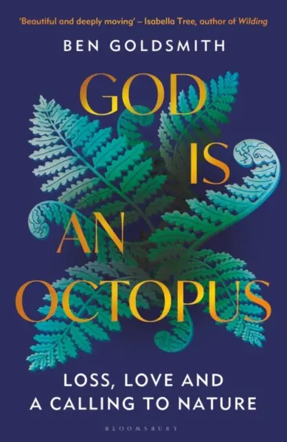 Dios es un pulpo: pérdida, amor y una llamada a la naturaleza - God Is An Octopus - Loss, Love and a Calling to Nature