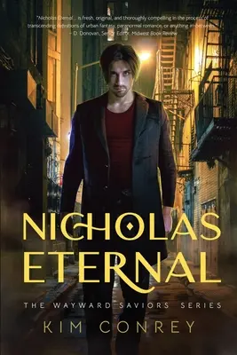 Nicolás Eterno (Los Salvadores Descarriados, Libro Uno) - Nicholas Eternal (The Wayward Saviors, Book One)