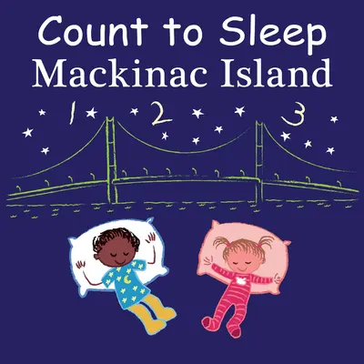 Cuenta para dormir Mackinac Island - Count to Sleep Mackinac Island