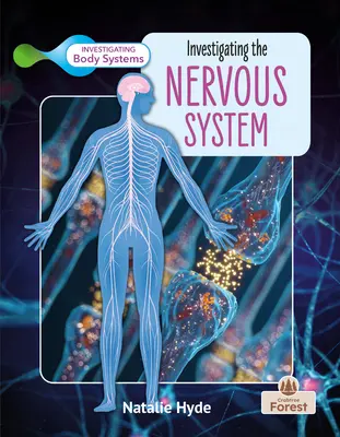 Investigar el sistema nervioso - Investigating the Nervous System