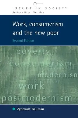 Trabajo, consumismo y nuevos pobres - Work, Consumerism and the New Poor