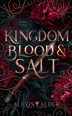 El reino de la sangre y la sal - Kingdom of Blood and Salt