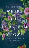 Donde crece el carpe - Where the Hornbeam Grows