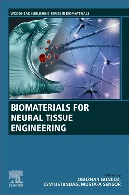 Biomateriales para la ingeniería de tejidos neuronales - Biomaterials for Neural Tissue Engineering