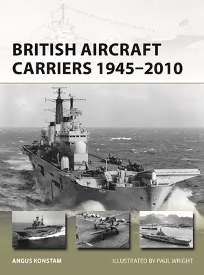 Portaaviones británicos 1945-2010 - British Aircraft Carriers 1945-2010