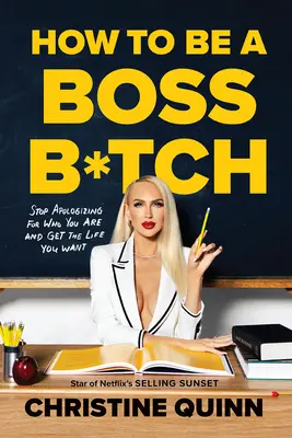 Cómo ser una Boss B*tch - How to Be a Boss B*tch