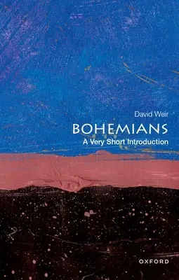 Bohemios: Una introducción muy breve - Bohemians: A Very Short Introduction