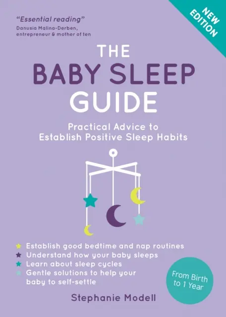 Guía del sueño del bebé - Consejos prácticos para establecer hábitos de sueño positivos - Baby Sleep Guide - Practical Advice to Establish Positive Sleep Habits
