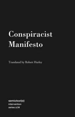 Manifiesto conspiracionista - Conspiracist Manifesto