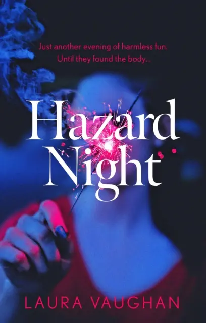 Hazard Night (Vaughan Laura (autora)) - Hazard Night (Vaughan Laura (author))