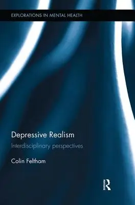 Realismo depresivo: perspectivas interdisciplinares - Depressive Realism: Interdisciplinary Perspectives