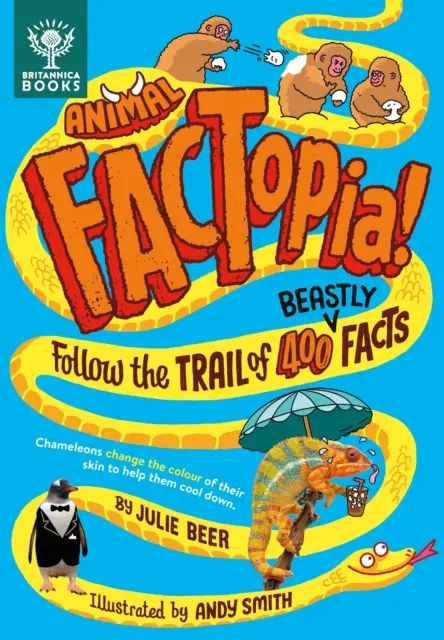 ¡FACTopía animal! - Sigue la pista de 400 hechos bestiales [Britannica]. - Animal FACTopia! - Follow the Trail of 400 Beastly Facts [Britannica]