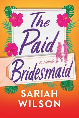 La dama de honor a sueldo - The Paid Bridesmaid