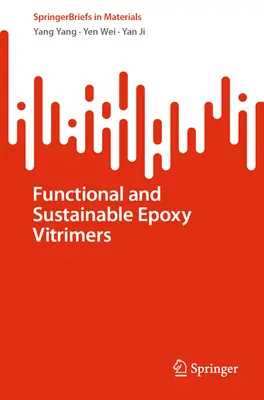 Vitrímeros epoxídicos funcionales y sostenibles - Functional and Sustainable Epoxy Vitrimers