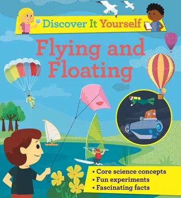 Descúbrelo tú mismo: Volar y flotar - Discover It Yourself: Flying and Floating