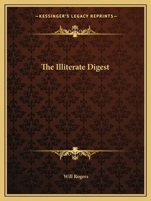 El Analfabeto Digest - The Illiterate Digest