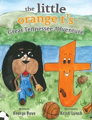 La Gran Aventura de Tennessee de la pequeña T naranja - The little orange t's Great Tennessee Adventure