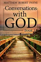 Conversaciones con Dios - Libro 1 - Conversations with God - Book 1