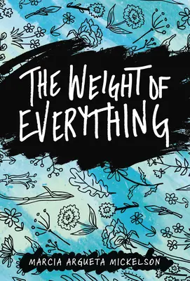 El peso de todo - The Weight of Everything