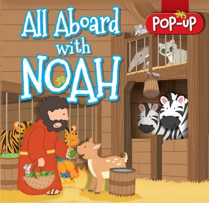 Todos a bordo con Noé - All Aboard with Noah