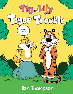 Tiger Trouble (TIG y Lily Libro 1): (Una Novela Gráfica) - Tiger Trouble (TIG and Lily Book 1): (A Graphic Novel)