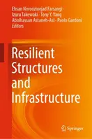 Estructuras e infraestructuras resilientes - Resilient Structures and Infrastructure