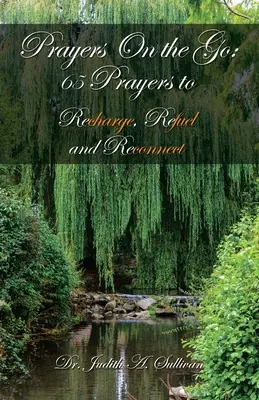 Oraciones para llevar: 65 oraciones para recargar, repostar y reconectar - Prayers on the Go: 65 Prayers to Recharge, Refuel and Reconnect