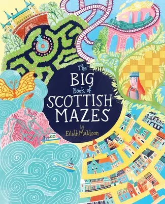 El gran libro de los laberintos escoceses - The Big Book of Scottish Mazes