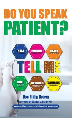 ¿Habla usted con el paciente?: Un diario práctico para profesionales médicos creíbles - Do You Speak Patient?: An Actionable Journal for Credible Medical Professionals