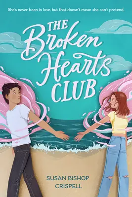 El club de los corazones rotos - The Broken Hearts Club