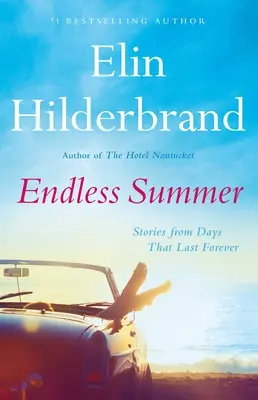 Endless Summer: Historias de días que duran para siempre - Endless Summer: Stories from Days That Last Forever