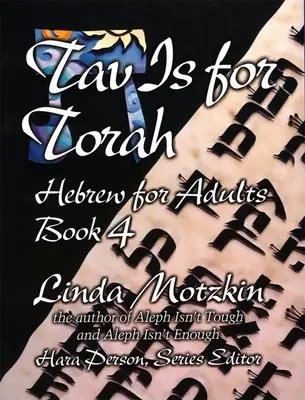 Tav es Torá: Hebreo para adultos Libro 4 - Tav Is for Torah: Hebrew for Adults Book 4