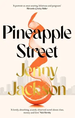 La calle de la piña - EL Bestseller INSTANTÁNEO DEL NEW YORK TIMES - Pineapple Street - THE INSTANT NEW YORK TIMES BESTSELLER