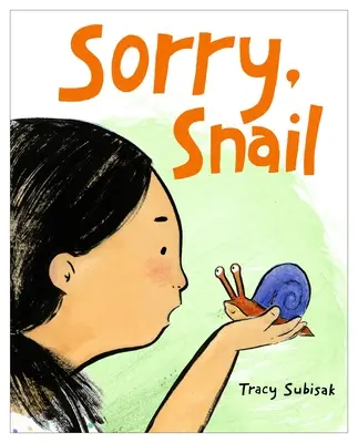 Lo siento, caracol - Sorry, Snail