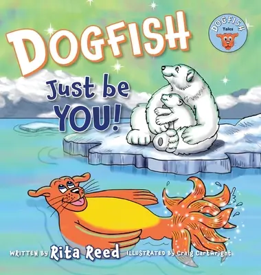 Dogfish, ¡sé TÚ! - Dogfish, Just be YOU!