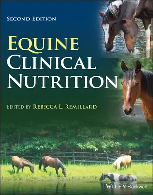 Nutrición clínica equina - Equine Clinical Nutrition