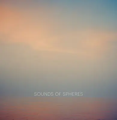 Mat Hennek: Sonidos de esferas - Mat Hennek: Sounds of Spheres