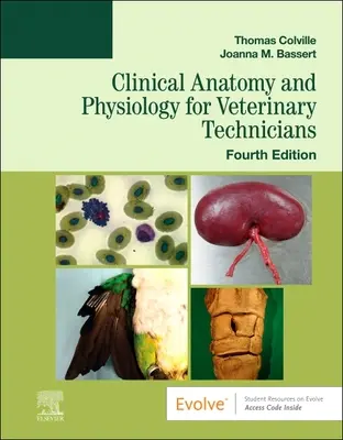 Anatomía y fisiología clínicas para técnicos veterinarios - Clinical Anatomy and Physiology for Veterinary Technicians