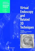 Endoscopia virtual y técnicas 3D relacionadas - Virtual Endoscopy and Related 3D Techniques