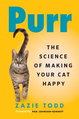 Purr: La ciencia de hacer feliz a su gato - Purr: The Science of Making Your Cat Happy