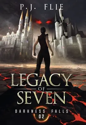 El legado de los siete: Darkness Falls - Legacy of Seven: Darkness Falls